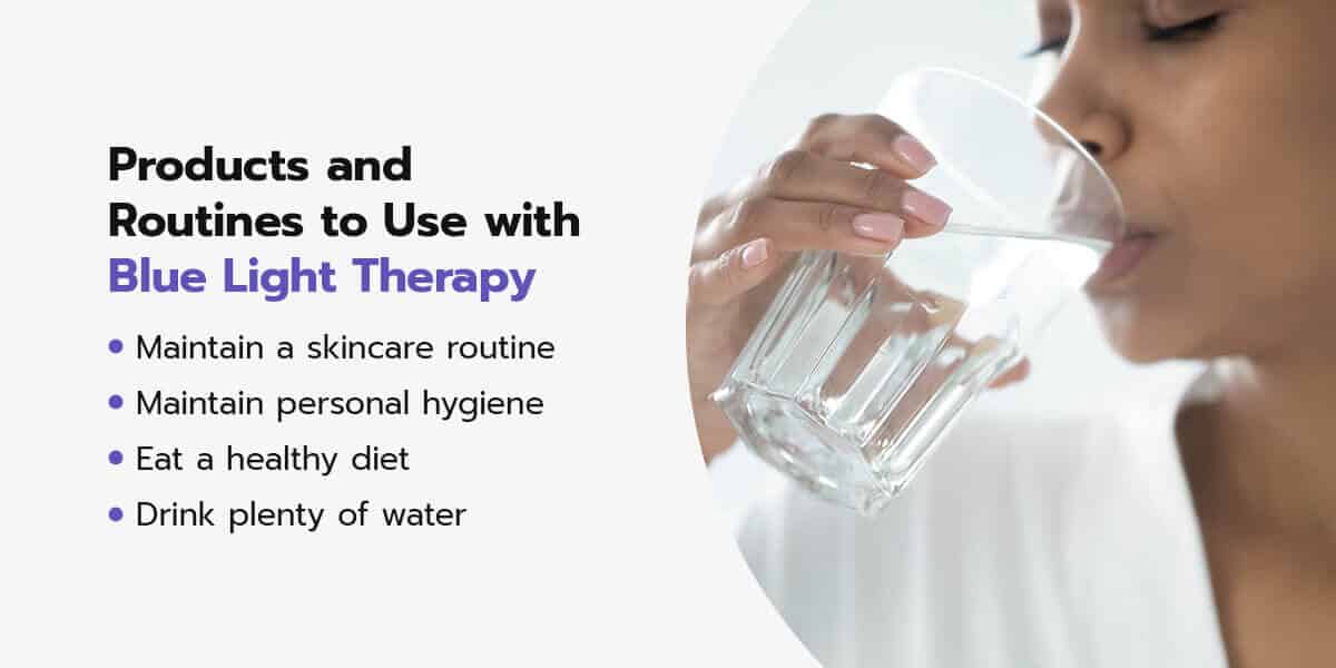 products and routines to use with blue light therapy