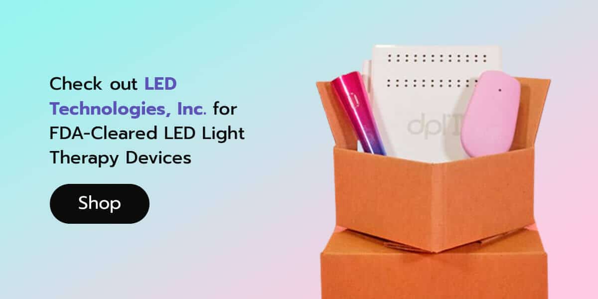 Check out LED Technologies, Inc. for FDA-Cleared LED Light Therapy Devices