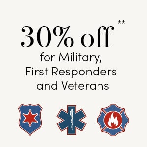 30% off** for military, first responders and veterans